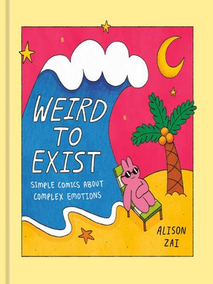 cover image of Weird to Exist